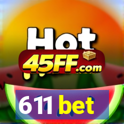 611 bet